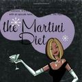 Cover Art for 9781592331888, The Martini Diet: The Self-Indulgent Way to a Thinner, More Fabulous You! by Jennifer Sander