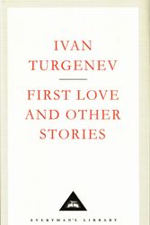 Cover Art for 9781857151916, First Love And Other Stories by Ivan Turgenev