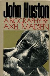 Cover Art for 9780385110709, John Huston by Axel Madsen