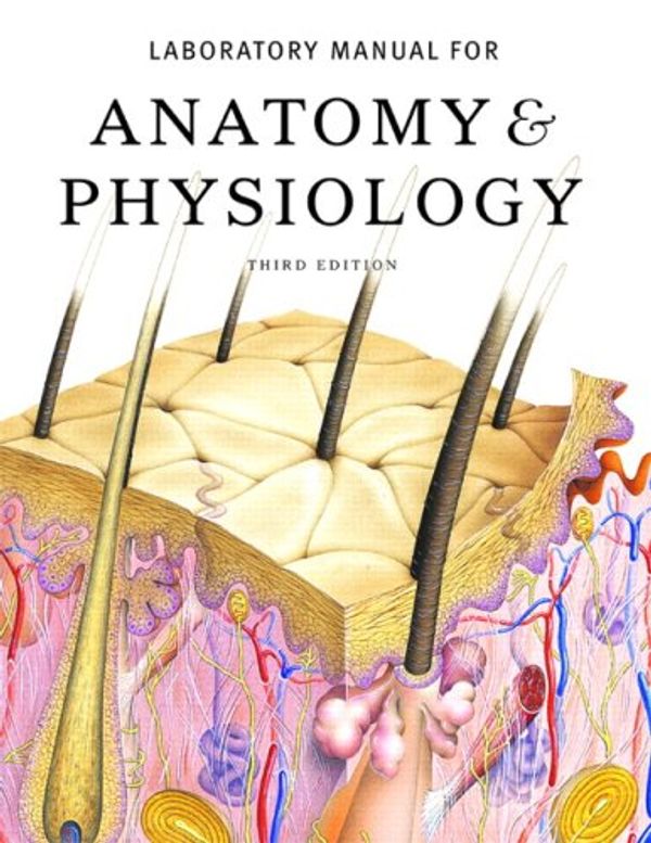 Cover Art for 9780805393583, Anatomy and Physiology: Laboratory Manual by Elaine Nicpon Marieb