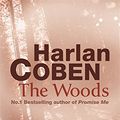 Cover Art for 9780752882055, The Woods by Harlan Coben