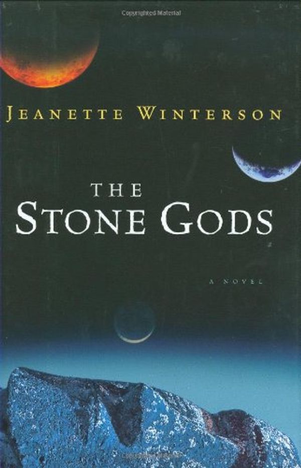 Cover Art for 9780307397225, The Stone Gods by Jeanette Winterson