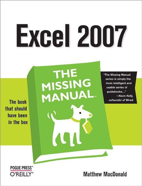 Cover Art for 9780596554927, Excel 2007: The Missing Manual by MacDonald, Matthew
