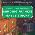 Cover Art for 9780307742896, Minding Frankie by Maeve Binchy