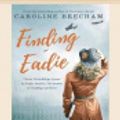 Cover Art for 9780369345882, Finding Eadie by Caroline Beecham