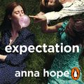 Cover Art for B07QX1JT6R, Expectation by Anna Hope