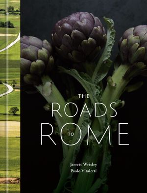 Cover Art for 9781984822321, The Roads to Rome by Paolo Vitaletti