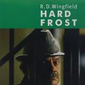 Cover Art for 9780753100998, Hard Frost: Complete & Unabridged by R. D. Wingfield