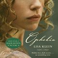 Cover Art for 9781599904146, Ophelia by Lisa Klein