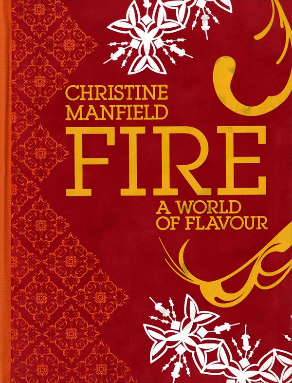 Cover Art for 9781920989392, Fire by Christine Manfield