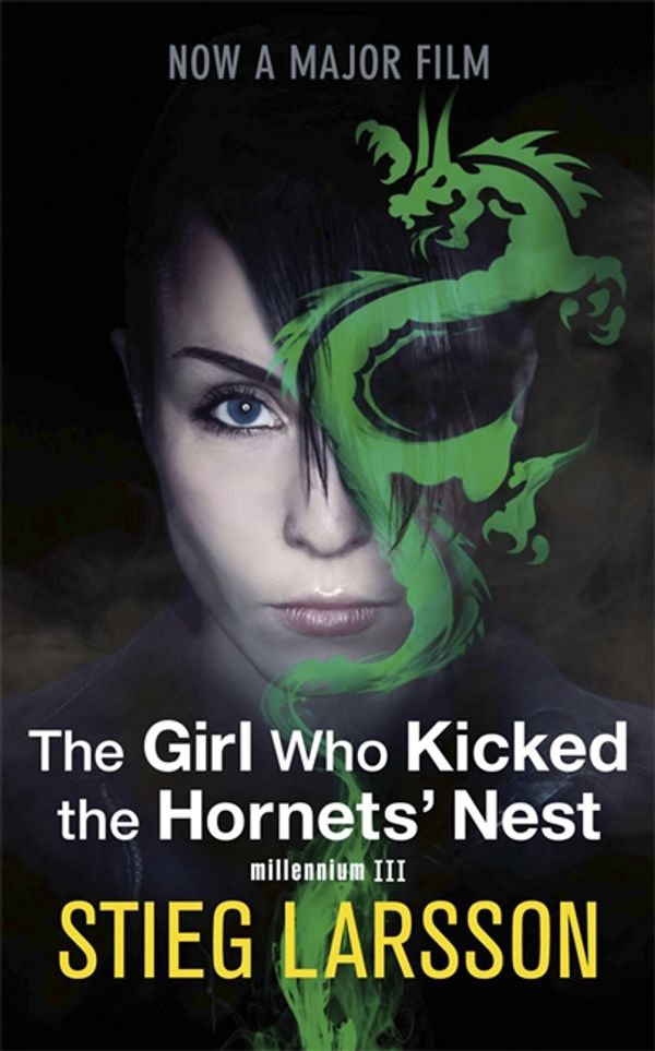 Cover Art for 9780857380517, The Girl Who Kicked the Hornets' Nest by Stieg Larsson