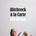 Cover Art for 9780822376026, Hitchcock à la Carte by Jan Olsson