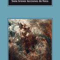Cover Art for 9788433978158, Siete Breves Lecciones de Fisica by Carlo Rovelli