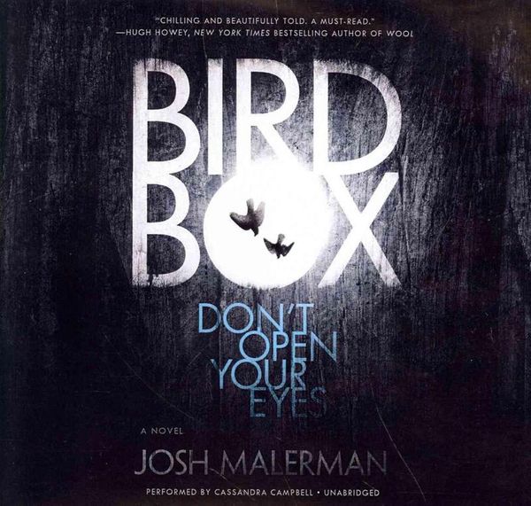 Cover Art for 9781483004358, Bird Box by Josh Malerman