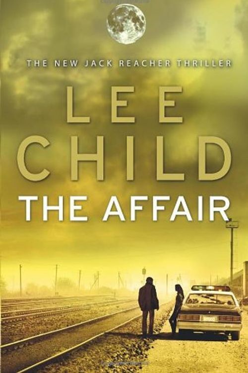 Cover Art for B01K3QZ0AA, The Affair (Jack Reacher) by Lee Child (2011-09-01) by Lee Child
