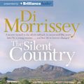 Cover Art for 9781743110355, The Silent Country by Di Morrissey