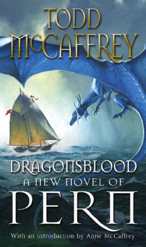 Cover Art for B008FY4VPS, Dragonsblood (The Dragon Books Book 22) by Todd McCaffrey