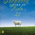 Cover Art for 0025986274429, A Shepherd Looks at Psalm 23 by W. Phillip Keller