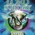 Cover Art for 9780007175130, Lord Sunday by Garth Nix