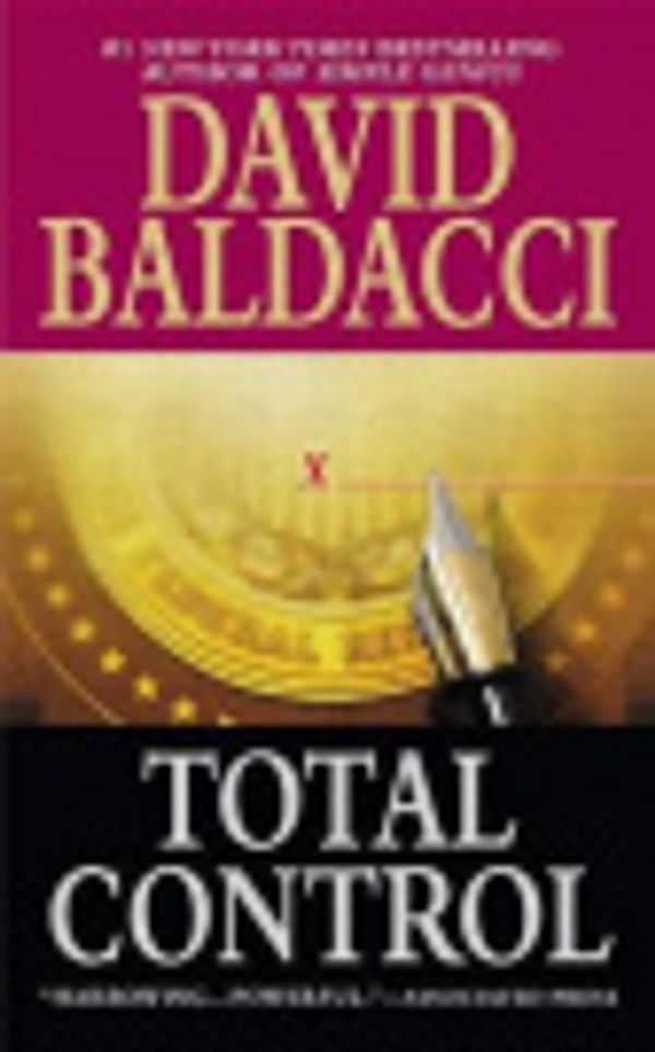 Cover Art for 9780446401470, Total Control by David Baldacci