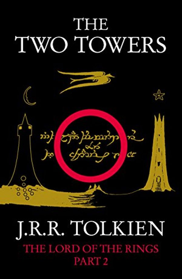 Cover Art for B002RI9QNK, The Two Towers (The Lord of the Rings, Book 2) by J. R. r. Tolkien