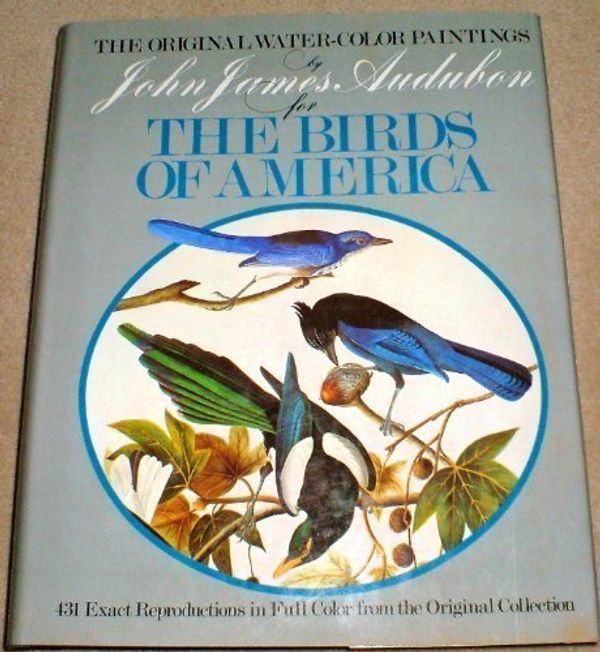 Cover Art for 9780517249451, Original Water Color Paintings By John James Audubon For Birds Of America by John James Audubon, Marshall B. Davidson