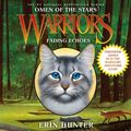 Cover Art for 9780061938269, Warriors: Omen of the Stars #2: Fading Echoes by Erin Hunter