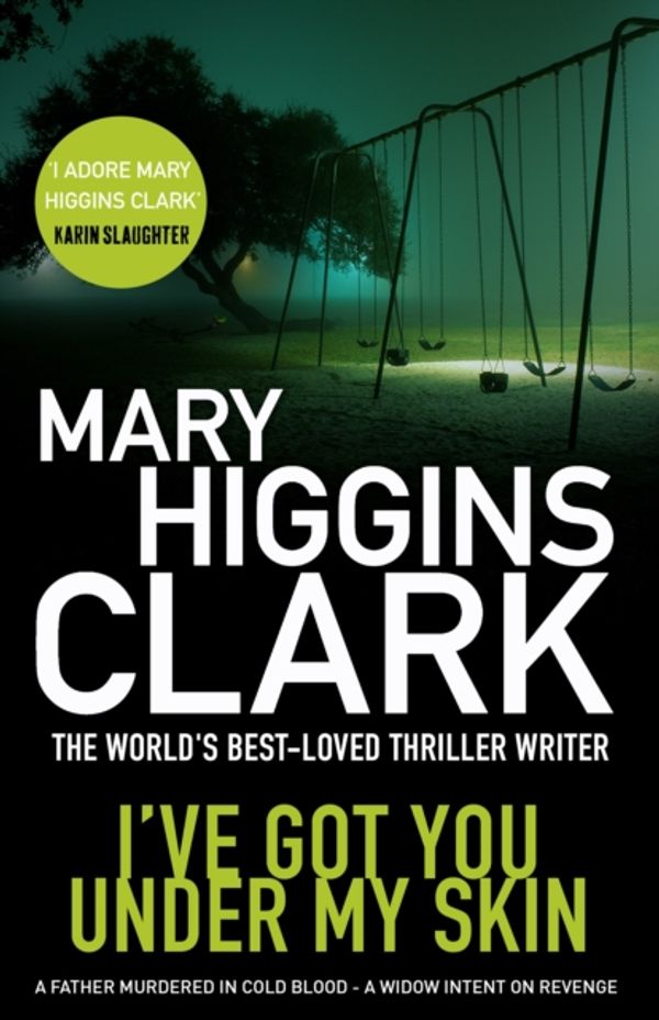 Cover Art for 9781471132865, I've Got You Under My Skin by Mary Higgins Clark