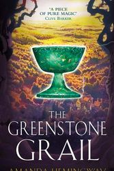 Cover Art for 9780007153879, The Greenstone Grail: The Sangreal Trilogy One by Amanda Hemingway