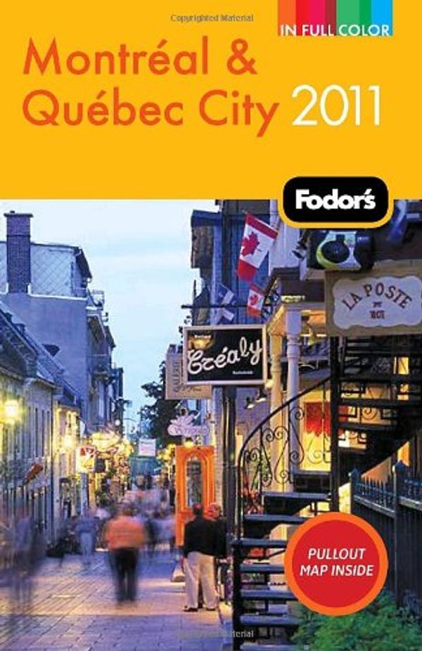 Cover Art for 9781400005109, Fodor's Montreal & Quebec City 2011 by Unknown