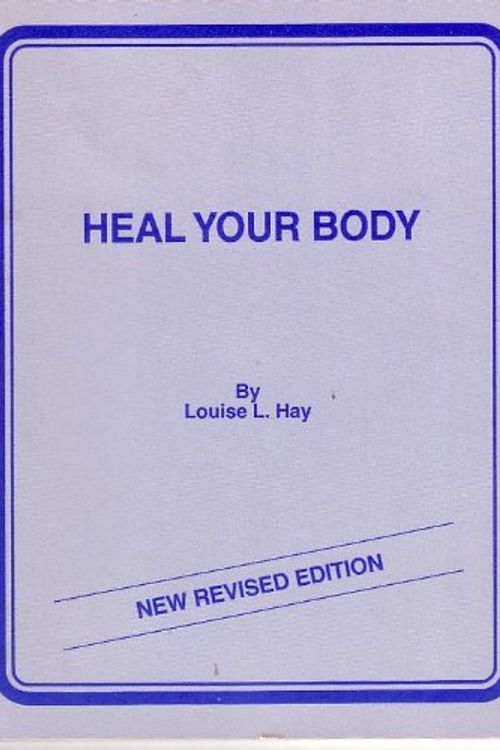 Cover Art for 9780937611005, Heal Your Body by Louise L. Hay