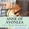 Cover Art for 9781543239492, Anne of Avonlea by Lucy Maud Montgomery