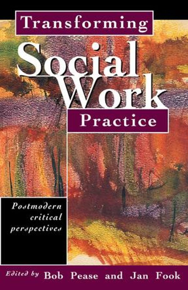Cover Art for 9781136849404, Transforming Social Work Practice by Bob Pease, Jan Fook