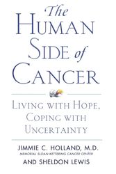 Cover Art for 9780060930424, The Human Side of Cancer by J & Lewis S Holland
