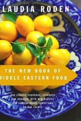 Cover Art for B01FJ0F26C, The New Book of Middle Eastern Food: The Classic Cookbook, Expanded and Updated, with New Recipes and Contemporary Variations on Old Themes by Claudia Roden(2000-09-26) by Claudia Roden