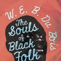 Cover Art for 9781473361942, The Souls of Black Folk by W. E. B. Du Bois