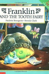 Cover Art for 9780590254694, Franklin and the Tooth Fairy by Paulette Bourgeois