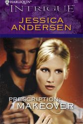 Cover Art for 9780373692491, Prescription: Makeover (Harlequin Intrigue) by Jessica Andersen