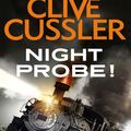 Cover Art for B002TXZREA, Night Probe! (Dirk Pitt Adventure Series Book 6) by Clive Cussler
