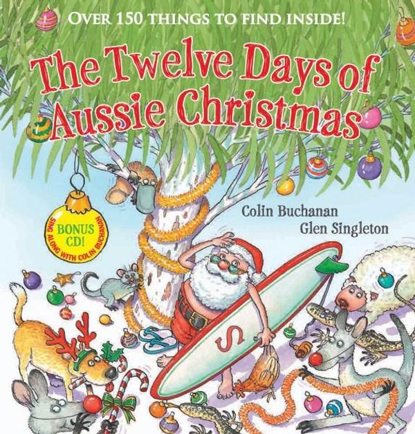 Cover Art for 9781742767666, Twelve Days of Aussie Christmas + CD by Colin Buchanan