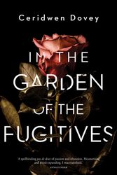 Cover Art for 9781926428598, In the Garden of the Fugitives by Ceridwen Dovey
