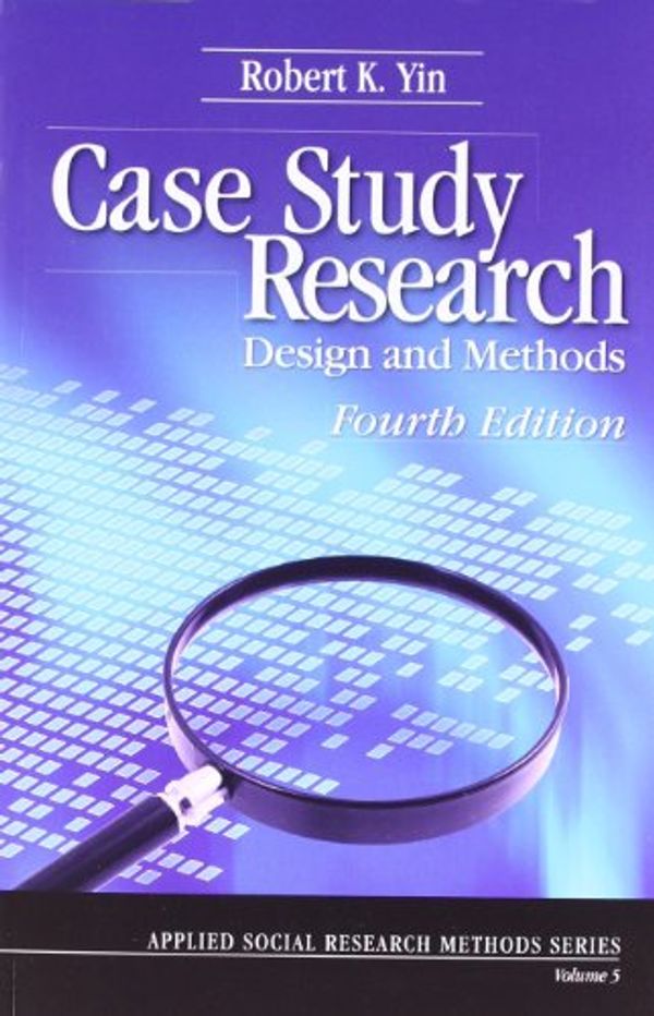 Cover Art for 9780761925538, Case Study Research by Robert K. Yin