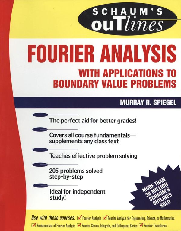 Cover Art for 9780071783637, Schaum's Outline of Fourier Analysis with Applications to Boundary Value Problems by Murray Spiegel