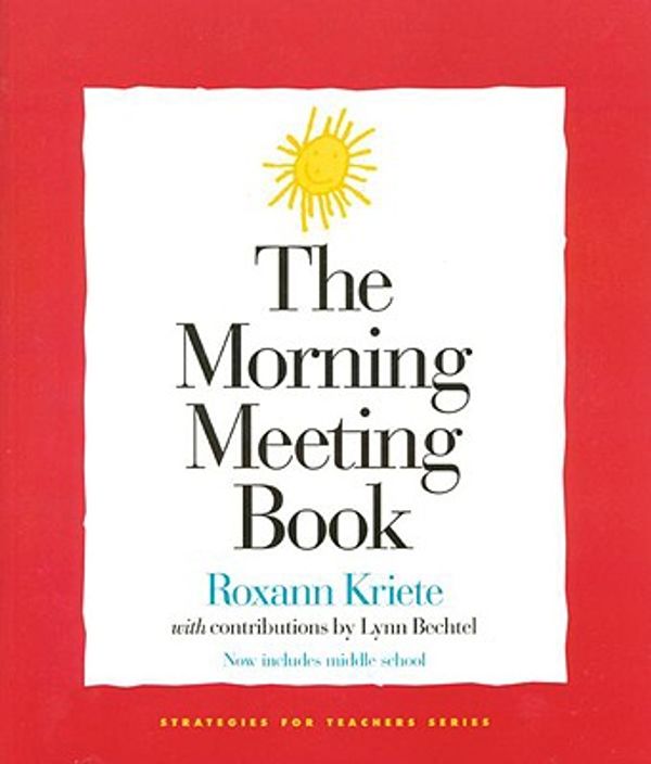 Cover Art for 9781892989093, The Morning Meeting Book by Lynn Bechtel