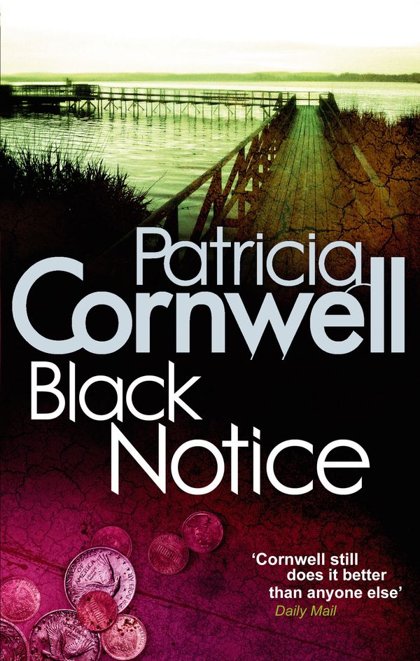 Cover Art for 9780751544831, Black Notice by Patricia Cornwell