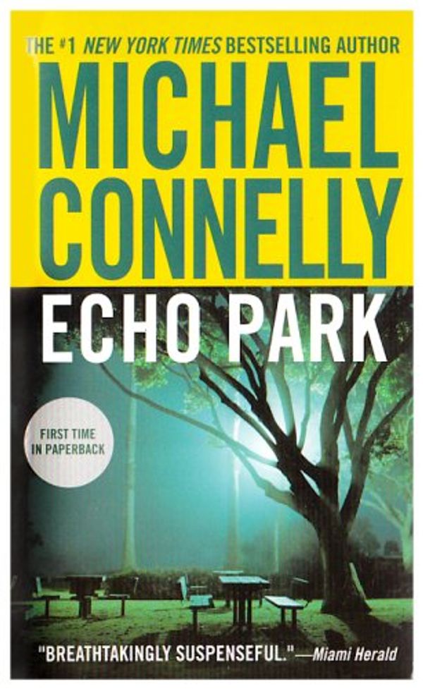 Cover Art for 9780446400831, Echo Park by Michael Connelly