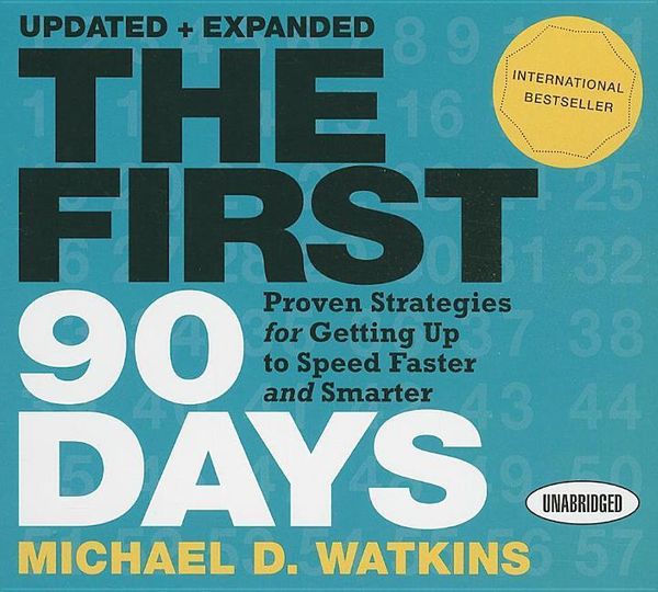 Cover Art for 9781469086309, The First 90 Days by Michael D. Watkins