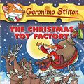 Cover Art for B00S7GP8LK, The Christmas Toy Factory (Geronimo Stilton Book 27) by Geronimo Stilton