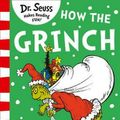 Cover Art for 9780008201524, How The Grinch Stole Christmas [Yellow Back Book Edition] by Dr. Seuss