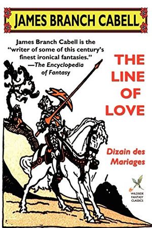 Cover Art for 9781587153518, The Line of Love by James Branch Cabell
